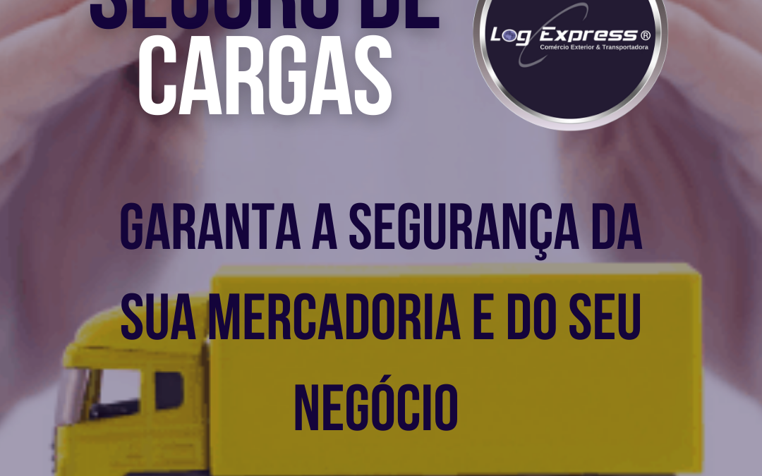 Seguros de Carga: Porque são importantes?