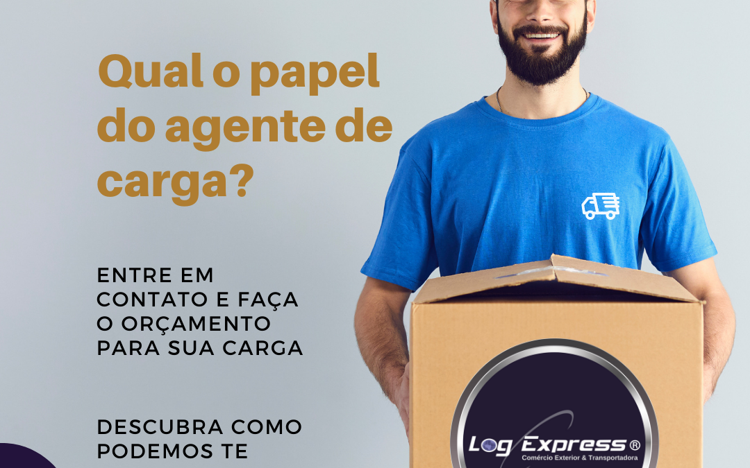 Qual é o papel do agente de carga aérea?